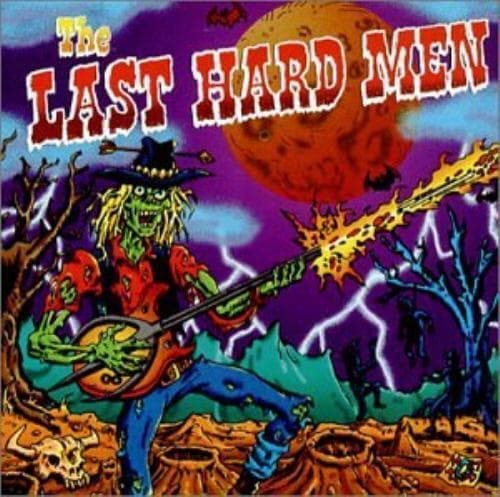 Last Hard Men, the : Last Hard Man CD
