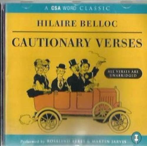 Hilaire Belloc : Cautionary Verses CD (2004) Pre-Owned