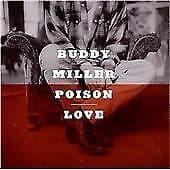 Buddy Miller : Poison Love CD (1997) Pre-Owned