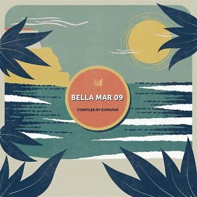 Various Artists : Bella Mar 09: Compiled By Einmusik CD (2022) Pre-Owned