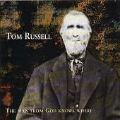 Russell, Tom : Man from God Knows Where CD Pre-Owned
