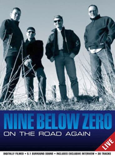 Nine Below Zero: On The Road Again - Live DVD (2003) Nine Below Zero Cert E Pre-Owned Region 2