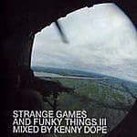 Strange Games and Funky Things 3 (Kenny Dope) CD 3 discs (2000) Pre-Owned