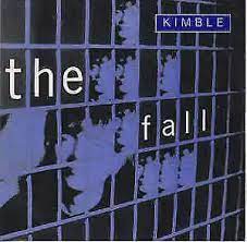 Fall, The : Kimble CD Pre-Owned