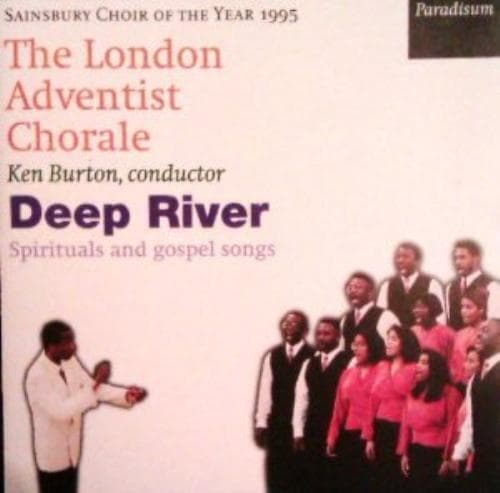 London Adventist Chorale : Deep River CD Pre-Owned