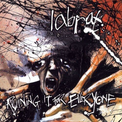 Labrat : Ruining It For Everyone CD (2002) Pre-Owned