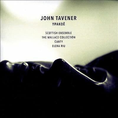 John Tavener : John Tavener: Ypakoë CD (2014)