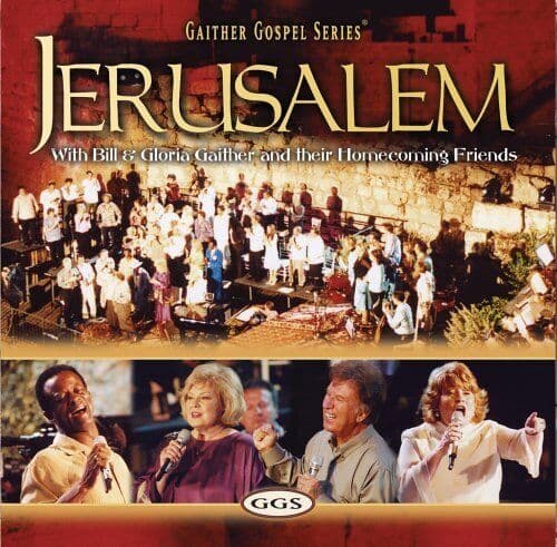 Bill Gaither & Gloria : Jerusalem CD Pre-Owned