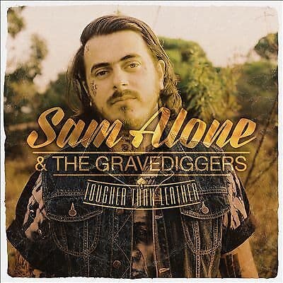 Sam Alone & The Gravediggers : Tougher Than Leather CD (2016) Pre-Owned