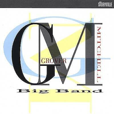 Grover Mitchell : Big Band CD (2004) Pre-Owned