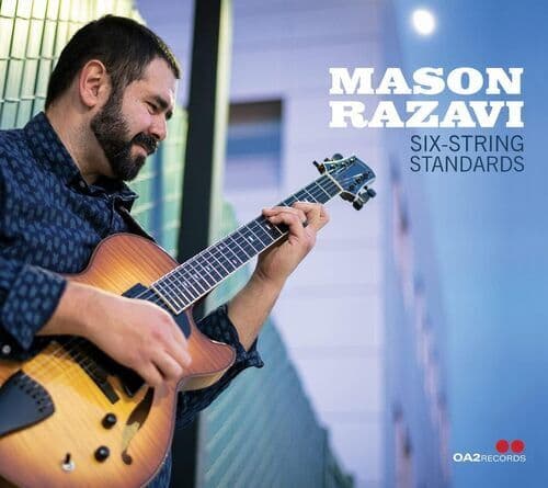 Mason Razavi : Six-string standards CD (2023)