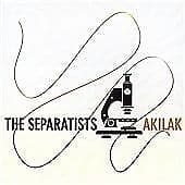 The Separatists : Akilak CD (2006) Pre-Owned