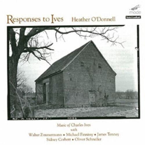 Heather O'Donnell : Responses to Ives CD (2010)