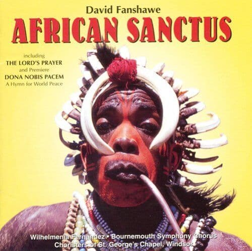 David Fanshawe : African Sanctus CD Pre-Owned
