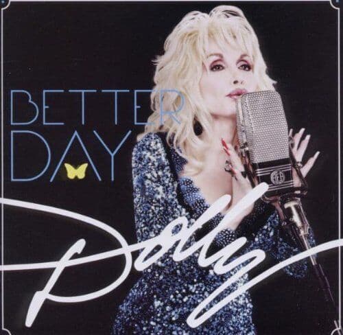 Dolly Parton : Better Day CD (2011) Pre-Owned