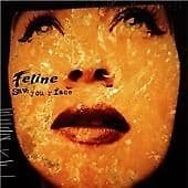 Feline : Save Your Face CD Pre-Owned