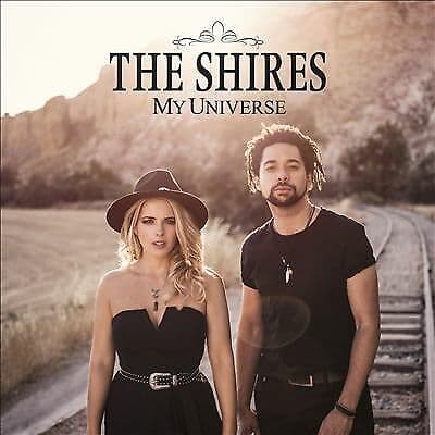 The Shires : My Universe CD (2016) Pre-Owned