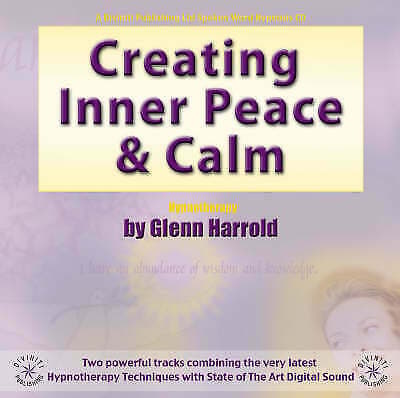 Creating Inner Peace & Calm CD (2009) Pre-Owned