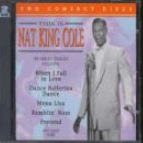 Nat king Cole : Nat King Cole This Is CD Pre-Owned