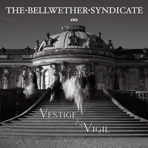 The Bellwether Syndicate : Vestige & Vigil CD (2023)