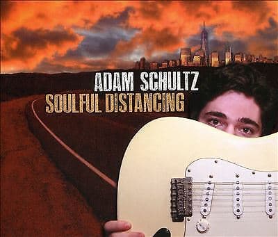 Adam Schultz : Soulful Distancing CD (2021) Pre-Owned