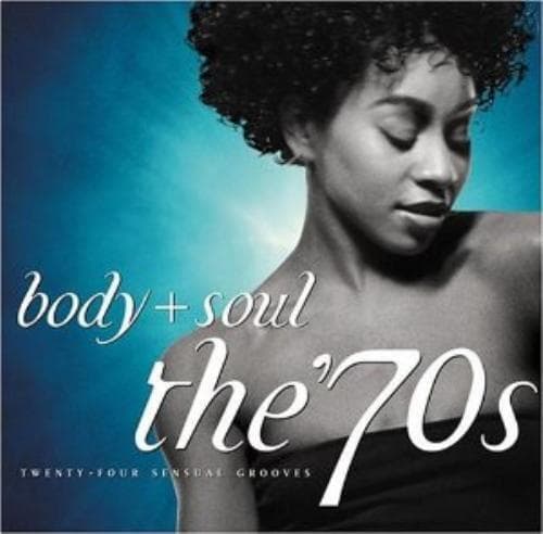 Various : Body & Soul: the 70s CD Pre-Owned