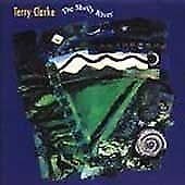 Terry Clarke : Shelly River CD Pre-Owned