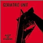Geriatric Unit : Audit Of Enemies CD Pre-Owned