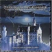 Various Artists : Darkness Is Thy Kingdom Volume 2 CD Pre-Owned