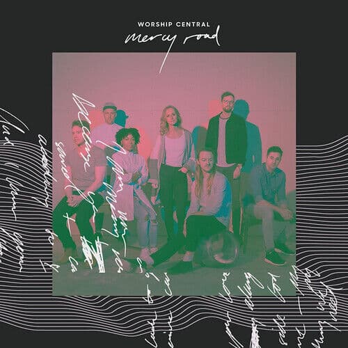 Worship Central : Mercy Road CD (2017) Pre-Owned