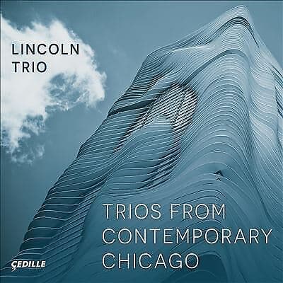 LINCOLN TRIO : TRIOS FROM CHICAGO CD