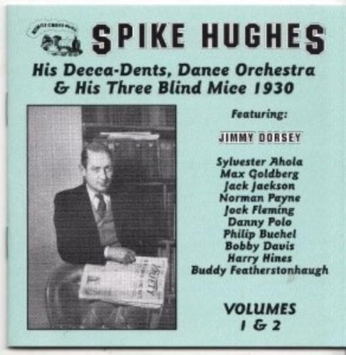 Spike Hughes : With His Decca-Dents CD Pre-Owned