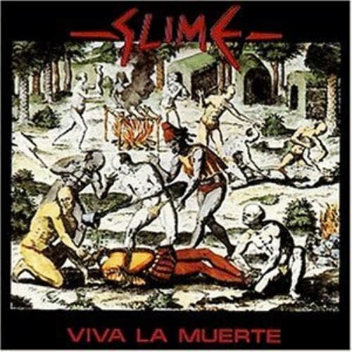 Slime : Viva La Muerte CD Pre-Owned