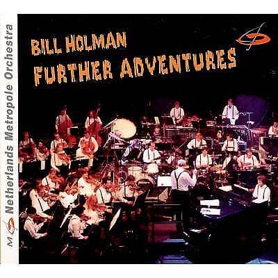 Bill Holman : Further Adventures CD Pre-Owned