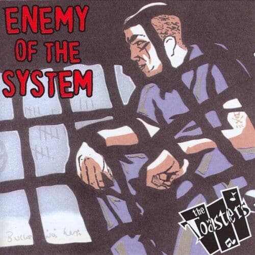 Toasters : Enemy of the System CD Pre-Owned