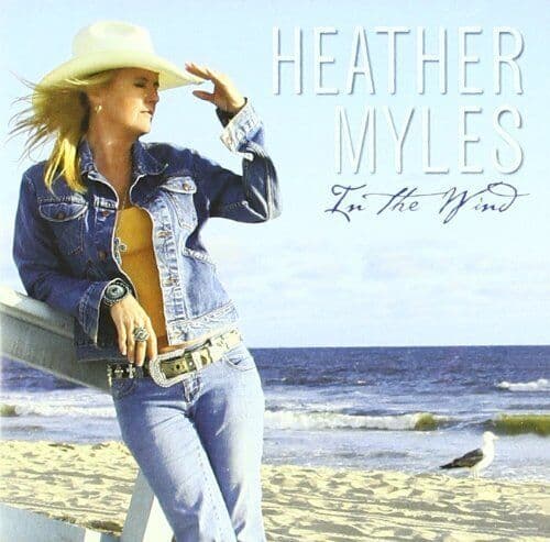 Heather Myles : In The Wind CD Pre-Owned