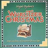 Nigel Ogden : Wurlitzer Christmas CD Pre-Owned