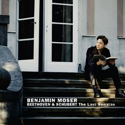 Benjamin Moser : Beethoven / Schubert: The Late Sonatas CD