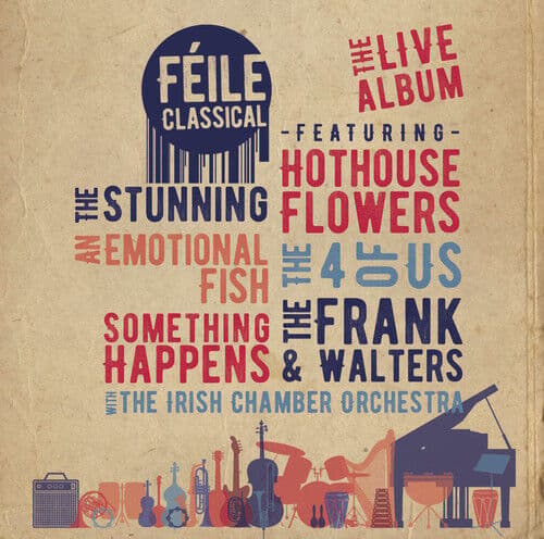 Various Artists : Féile Classical: The Live Album CD (2018)