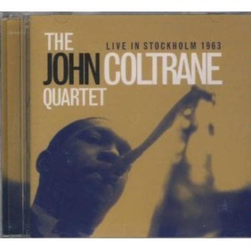 John Coltrane Quartet Live In Stockholm, CD Pre-Owned