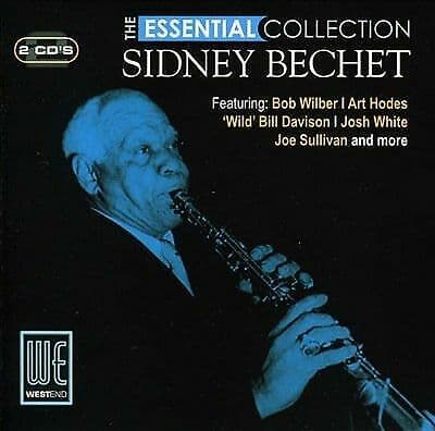 Sidney Bechet : The Essential Collection CD 2 discs (2009) Pre-Owned