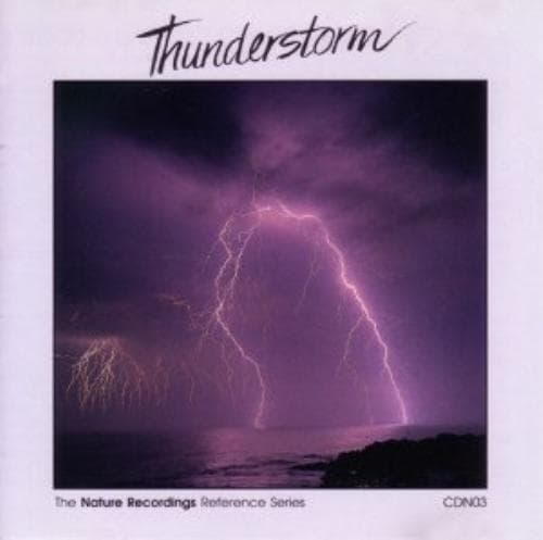 Nature Recordings : Thunderstorm CD (1995) Pre-Owned