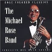 Michael Rose Band : Rose Colored Classics CD Pre-Owned