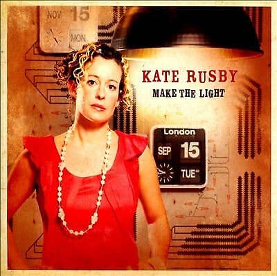Kate Rusby : Make the Light CD (2010)