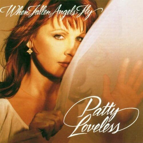 Patty Loveless : When Fallen Angels Fly CD Pre-Owned