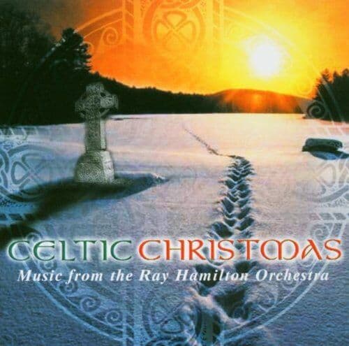 Ray Hamilton Orchestra : Celtic Christmas CD (2002) Pre-Owned