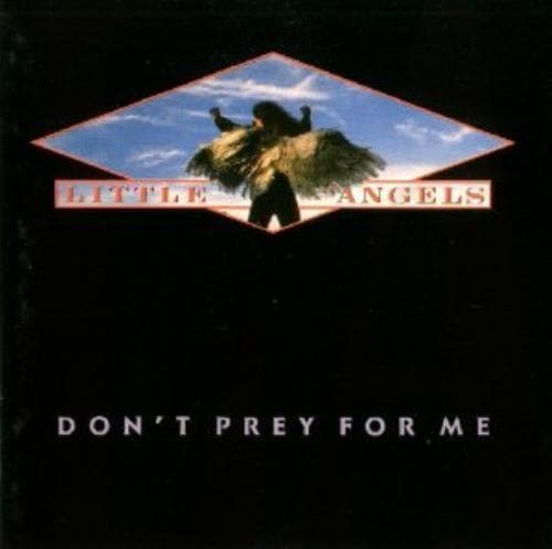 Little Angels : Dont Prey for Me CD Pre-Owned