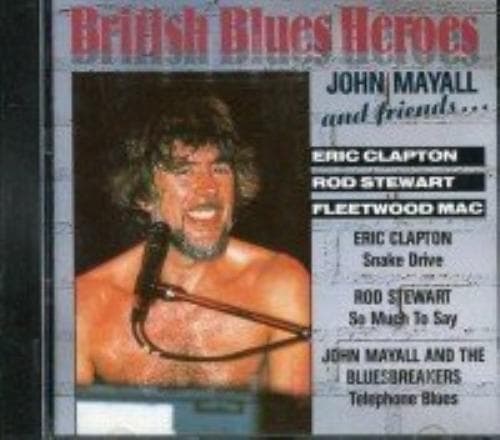 John Mayall : And friends.. CD Pre-Owned