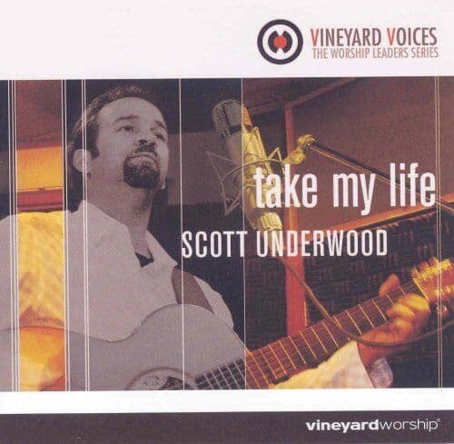Scott Underwood : Take My Life CD Pre-Owned
