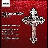 John Stainer : The Crucifixion CD (2009) Pre-Owned